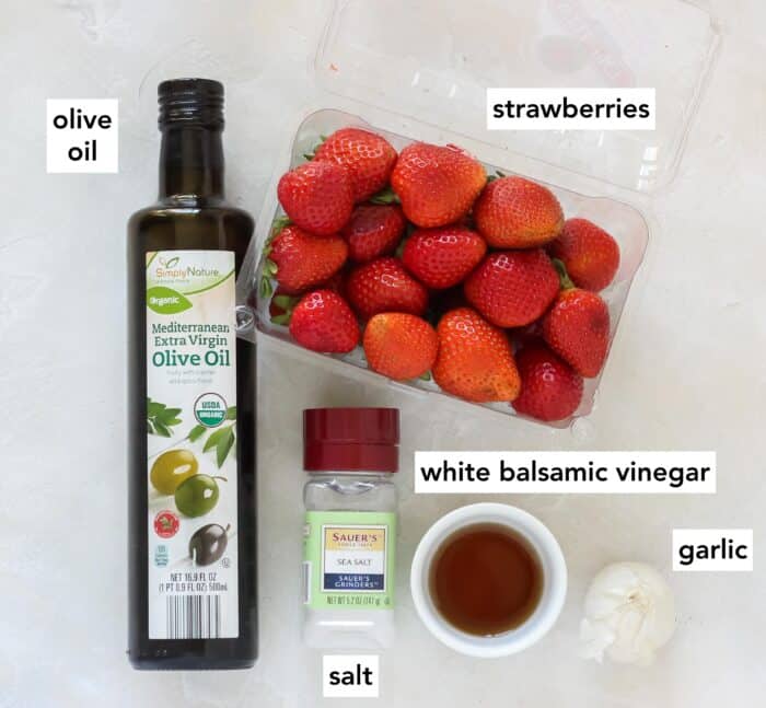 olive oil, salt, strawberries, balsamic vinegar, garlic