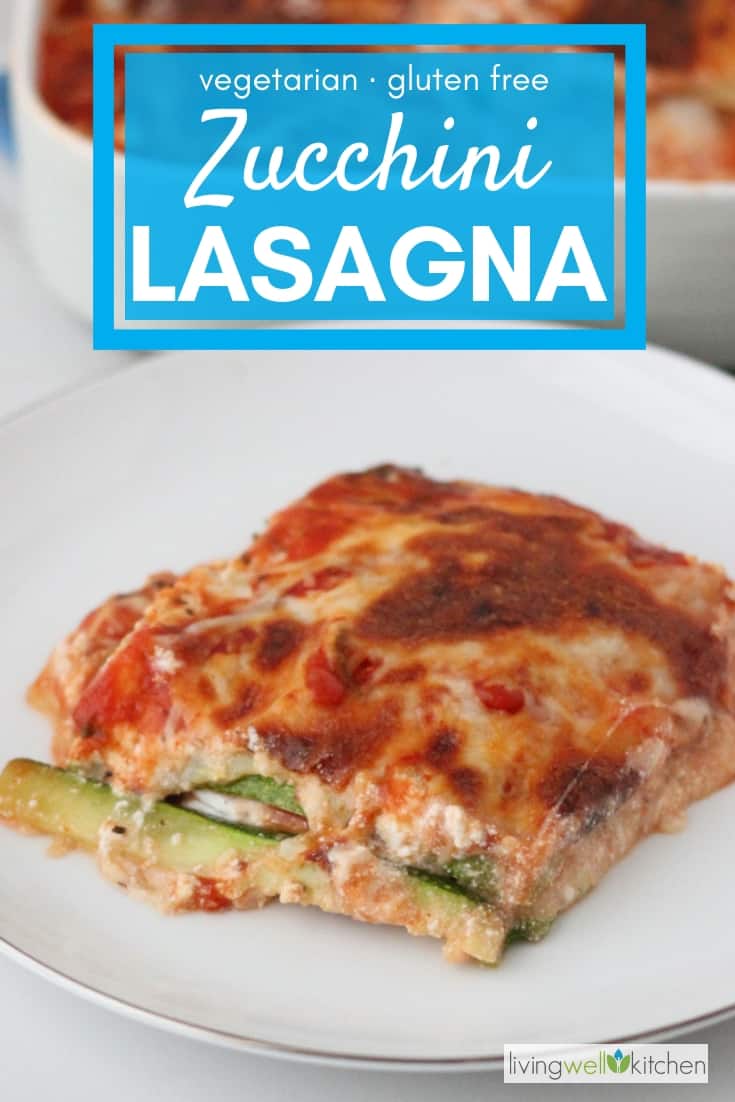 Vegetarian Zucchini Lasagna Recipe with Video [Gluten free]