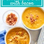 two bowls of pumpkin soup next to a small bowl of bacon with text overlay that reads easy, quick, budget friendly pumpkin soup with bacon