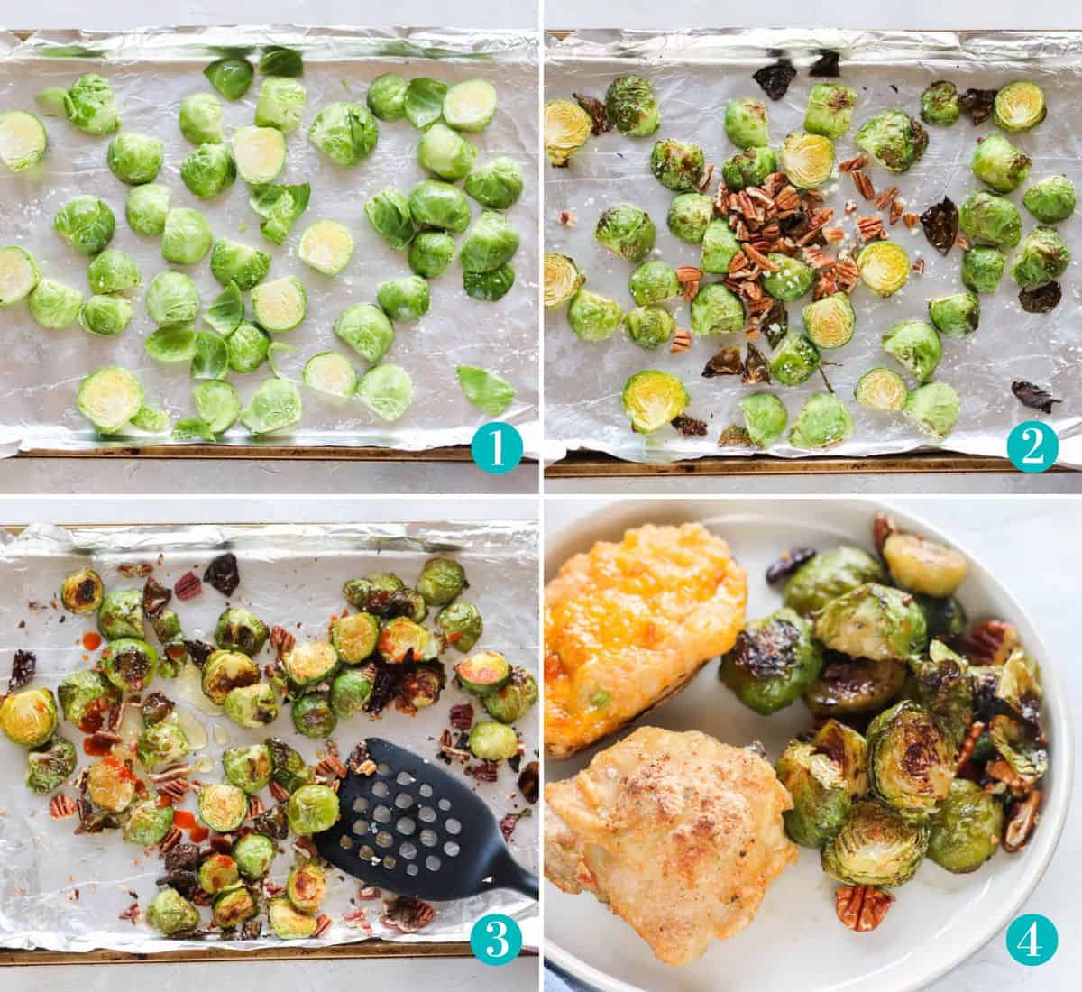 four photo collage of a foiled lined baking sheet with halved Brussels sprouts being roasted, then adding pecans and garlic, then adding honey and sriracha, then serving with chicken and a twice baked potato