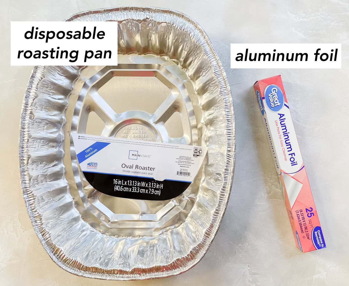 disposable oven roasting pan next to a roll of aluminum foil with text overlay.
